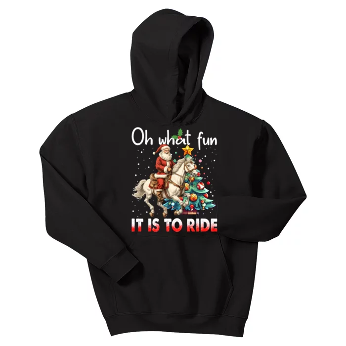 Horse Oh What Fun It Is To Ride Christmas Xmas Kids Hoodie