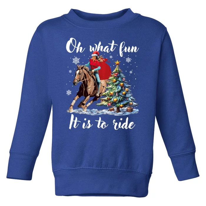 Horse Oh What Fun It Is To Ride Christmas Xmas Funny Toddler Sweatshirt