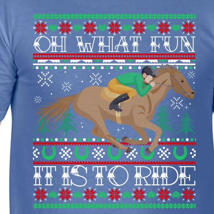 Horse Oh What Fun It Is To Ride Christmas Xmas Ugly Christmas Comfort Colors T-Shirt