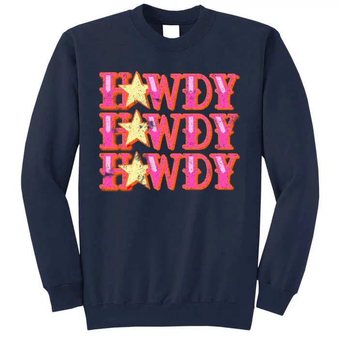 Howdy Rodeo Western Retro Vintage Country Southern Tall Sweatshirt