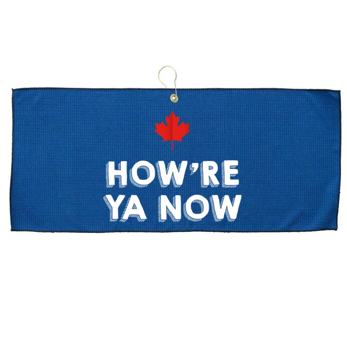 How're Ya Now Funny Canadian Greeting Large Microfiber Waffle Golf Towel