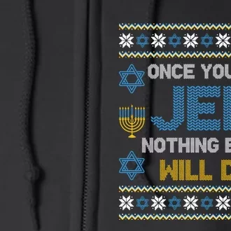 Hanukkah Once You Go Jew Nothing Else Will Do Jewish Shabbat Full Zip Hoodie