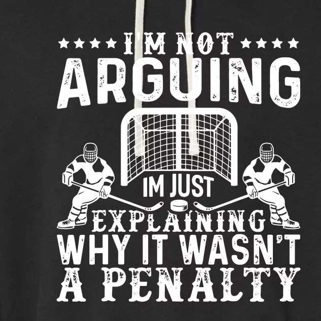 Hockey Player Arguing Garment-Dyed Fleece Hoodie