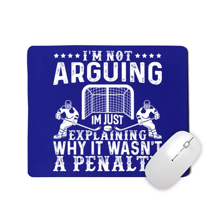 Hockey Player Arguing Gift Funny Hockey Gift Mousepad