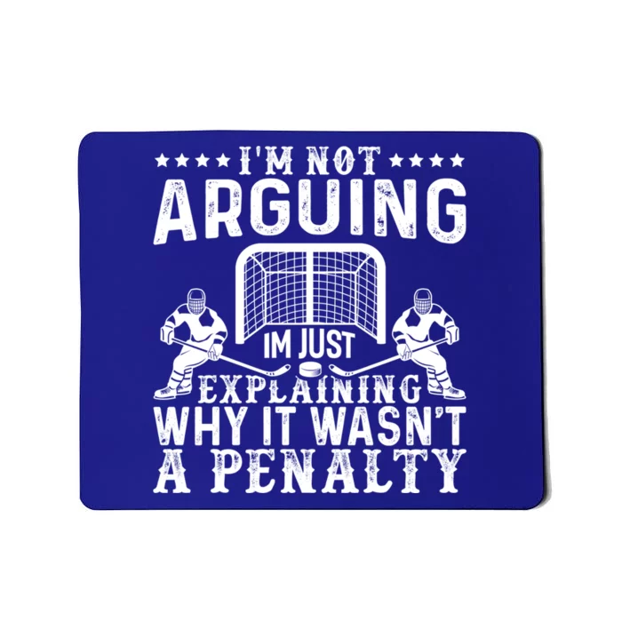 Hockey Player Arguing Gift Funny Hockey Gift Mousepad