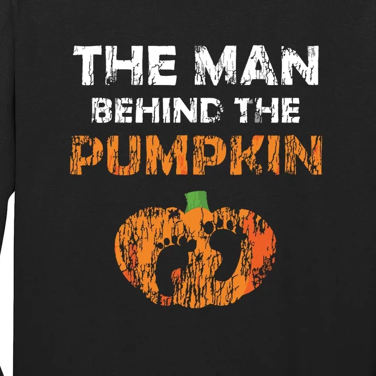 Halloween Pregnancy Announcement The Man Behind The Pumpkin Tall Long Sleeve T-Shirt