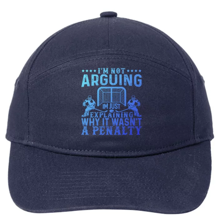 Hockey Player Arguing Gift Funny Hockey Gift 7-Panel Snapback Hat