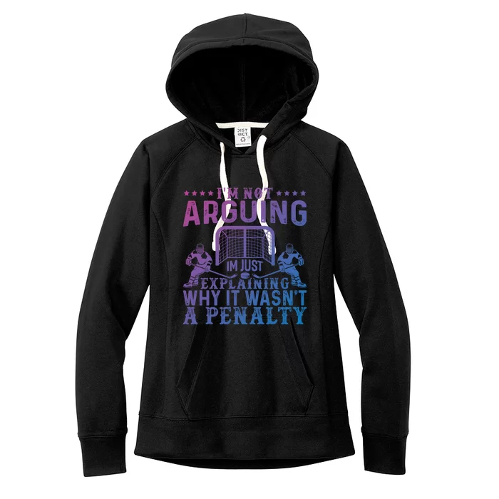 Hockey Player Arguing Gift Funny Hockey Gift Women's Fleece Hoodie