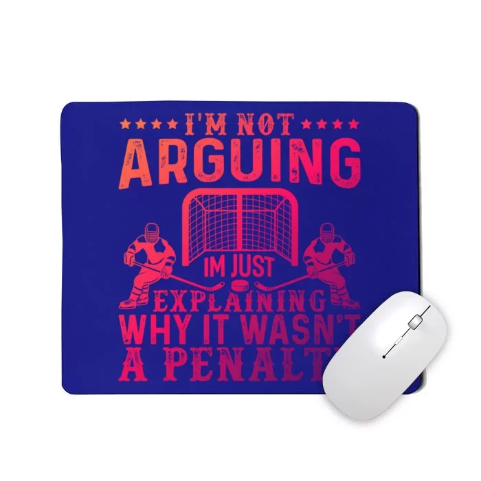 Hockey Player Arguing Gift Funny Hockey Gift Mousepad