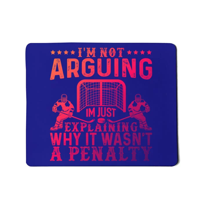 Hockey Player Arguing Gift Funny Hockey Gift Mousepad