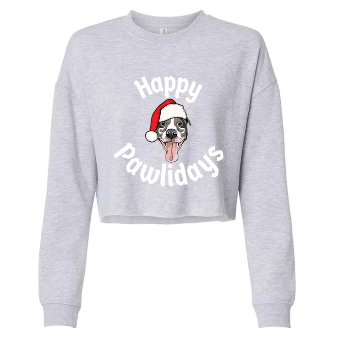 Happy Pawlidays And Merry Pitmas Pitbull Christmas Meaningful Gift Cropped Pullover Crew