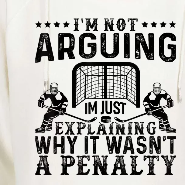 Hockey Player Arguing Gift Funny Hockey Womens Funnel Neck Pullover Hood