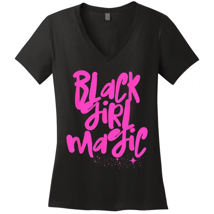 Hot Pink Black Girl Magic Stars Melanin Black Queen Woman Women's V-Neck T-Shirt