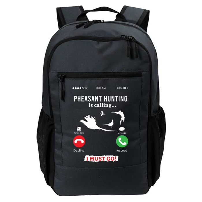 Hunting Pheasant Bird Funny Phone Calls Hunter Gift Daily Commute Backpack