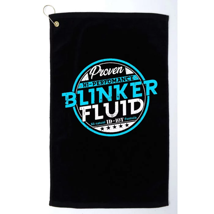 High Performance Blinker Fluid Carguy Funny Blinker Fluid Platinum Collection Golf Towel