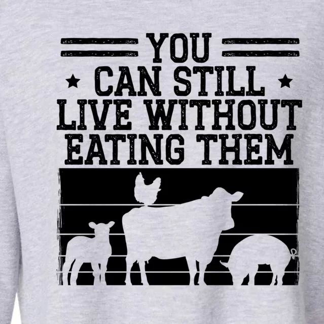 Healthy Plant Based Diet Veganism Vegan Funny Gift Cropped Pullover Crew