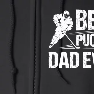 Hockey Player Best Pucking Dad Ever Hockey Father Hockey Pun TShirt Full Zip Hoodie