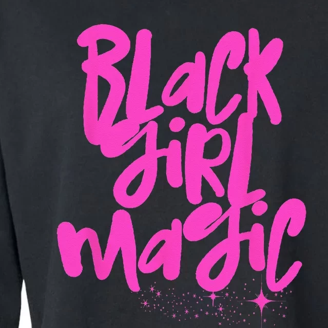 Hot Pink Black Girl Magic Stars Melanin Black Queen Woman Cropped Pullover Crew