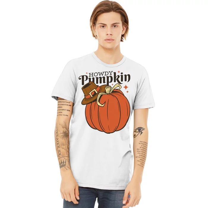 Howdy Pumpkin Cowboy Fall Premium T-Shirt