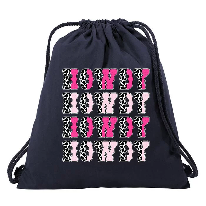 Howdy Pink Cow Print Western Country Cowgirl Texas Drawstring Bag