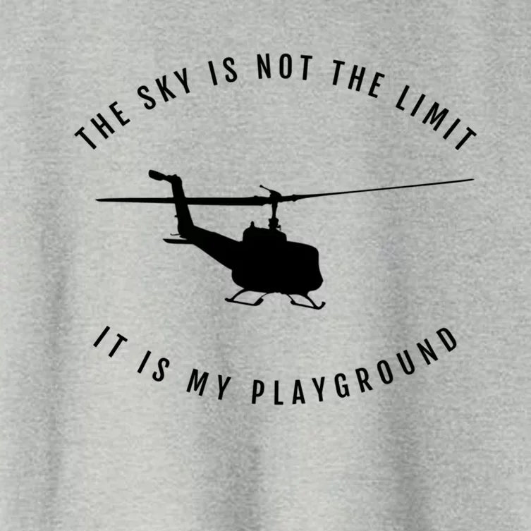 Helicopter Pilot Cool Gift The Sky Is Not The Limit Women's Crop Top Tee