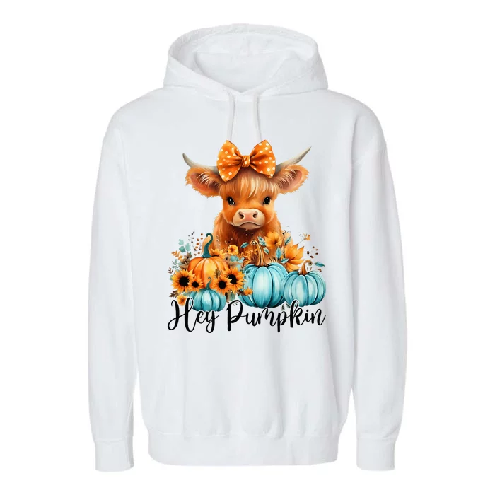 Hey Pumpkin Cute Highland Cow Fall Autumn Thanksgiving Garment-Dyed Fleece Hoodie