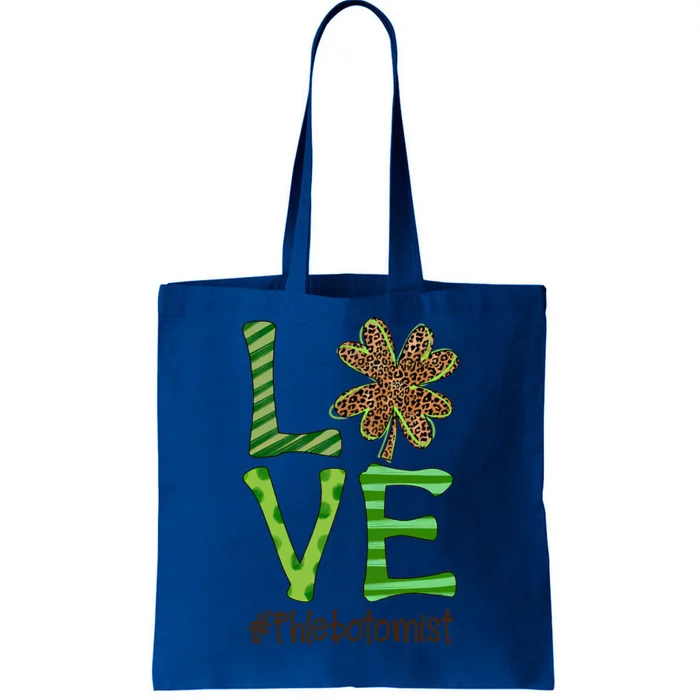 Happy Patrick's Day Love Phlebotomist Nurse Irish And Leopard Gift Tote Bag