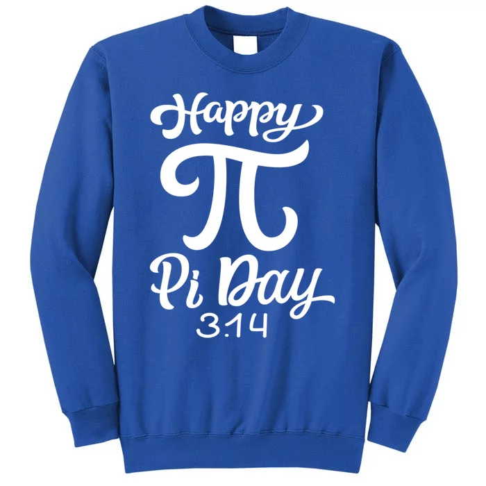 Happy Pi Day 3 14 Gift Tall Sweatshirt