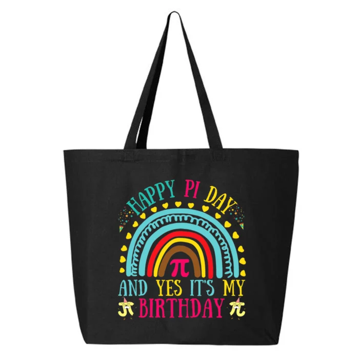 Happy Pi Day And Yes It's My Birthday Math Teacher Rainbow 25L Jumbo Tote