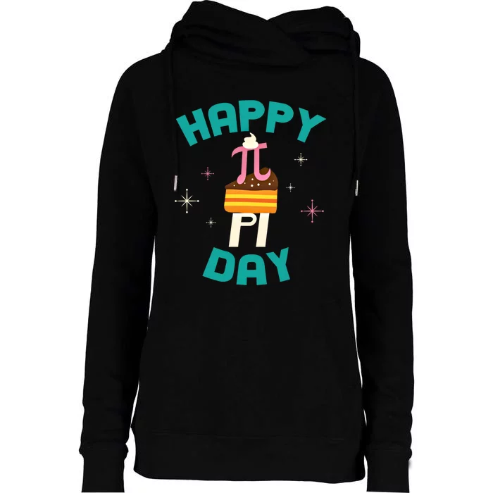 Happy Pi Day Teacher Math Major March 14 Gift Cute Gift Womens Funnel Neck Pullover Hood