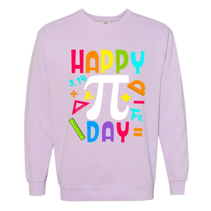 Happy Pi Day Mathematic Math Teachers Math Geeks Student Gift Garment-Dyed Sweatshirt