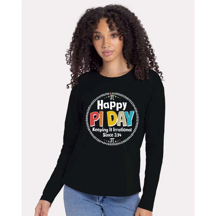 Happy Pi Day Keeping It Irrational Since 3.14 Womens Cotton Relaxed Long Sleeve T-Shirt