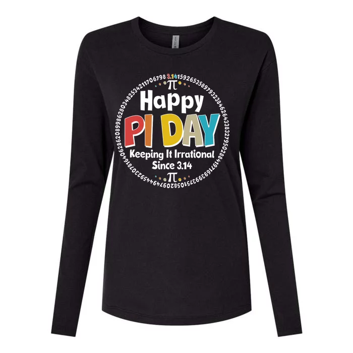 Happy Pi Day Keeping It Irrational Since 3.14 Womens Cotton Relaxed Long Sleeve T-Shirt