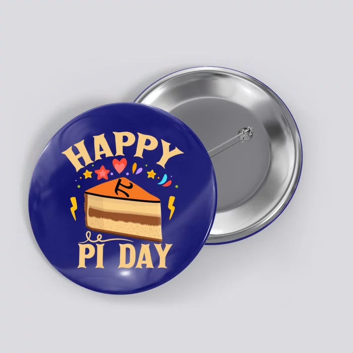 Happy Pi Day Funny Pi Day Meaningful Gift Button