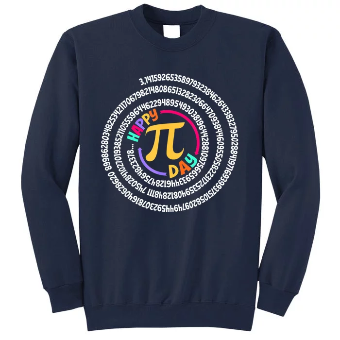 Happy Pi Day 3.14 Mathematic Math Teacher Gift Spiral Pi Day Tall Sweatshirt