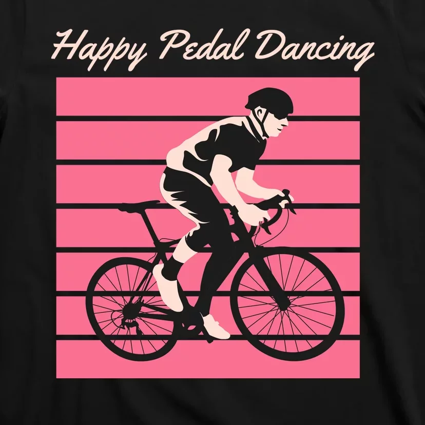 Happy Pedal Dancing T-Shirt