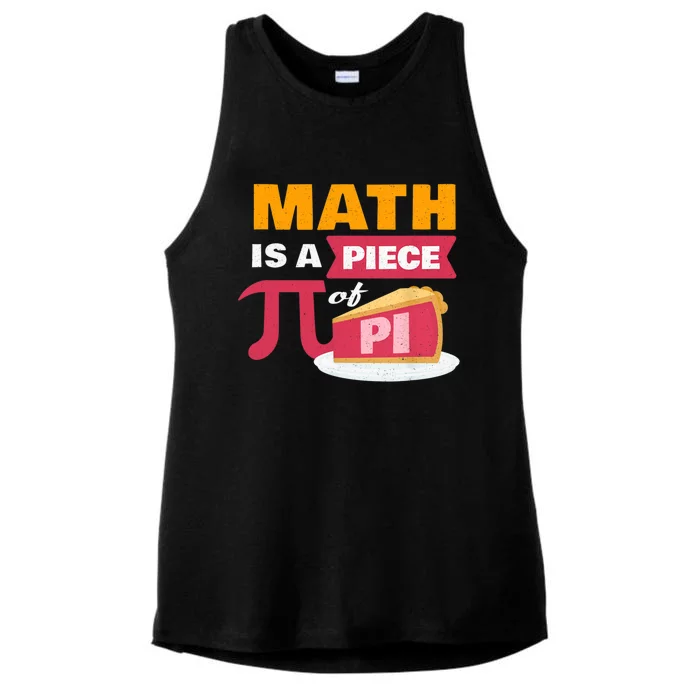 Happy Pi Day Math Is A Piece Of Pie 3 14 Stem Math Teacher Great Gift Ladies Tri-Blend Wicking Tank