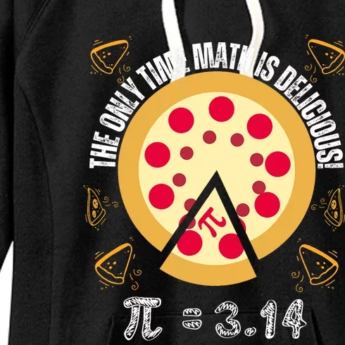 Happy Pi Day Mathematic The Only Time Math Is Delicious Pie Women's Fleece Hoodie