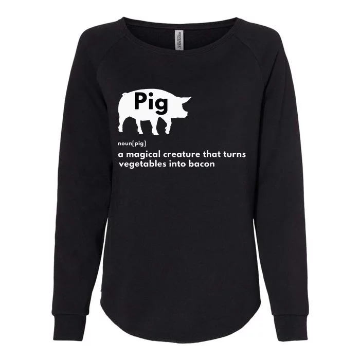 Hilarious Pig Definition Funny Bacon Lover & Foodie Womens California Wash Sweatshirt