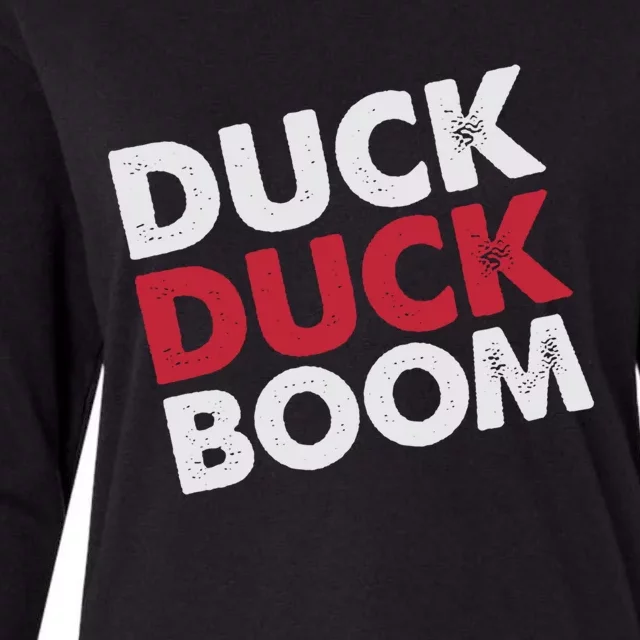 Hunters Parody Duck Duck Boom Funny Duck Hunting Gift Womens Cotton Relaxed Long Sleeve T-Shirt