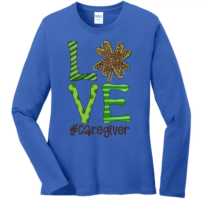 Happy Patrick's Day Love Caregiver Nurse Irish And Leopard Gift Ladies Long Sleeve Shirt