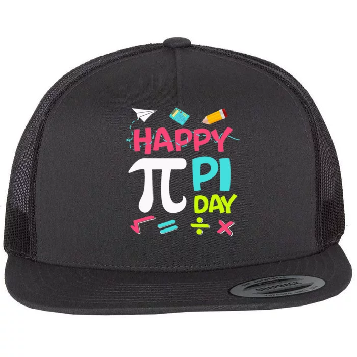 Happy Pi Day  Math Teachers Student Professor Pi Day Flat Bill Trucker Hat