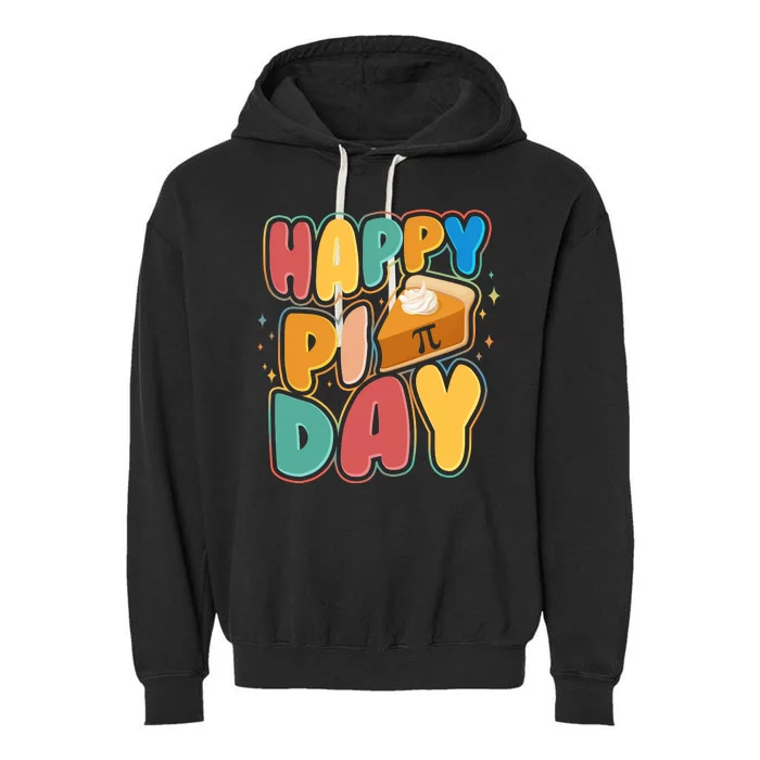 Happy Pi Day 3 14 Pie Slice March 14 Garment-Dyed Fleece Hoodie