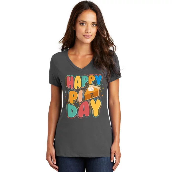 Happy Pi Day 3 14 Pie Slice March 14 Women's V-Neck T-Shirt