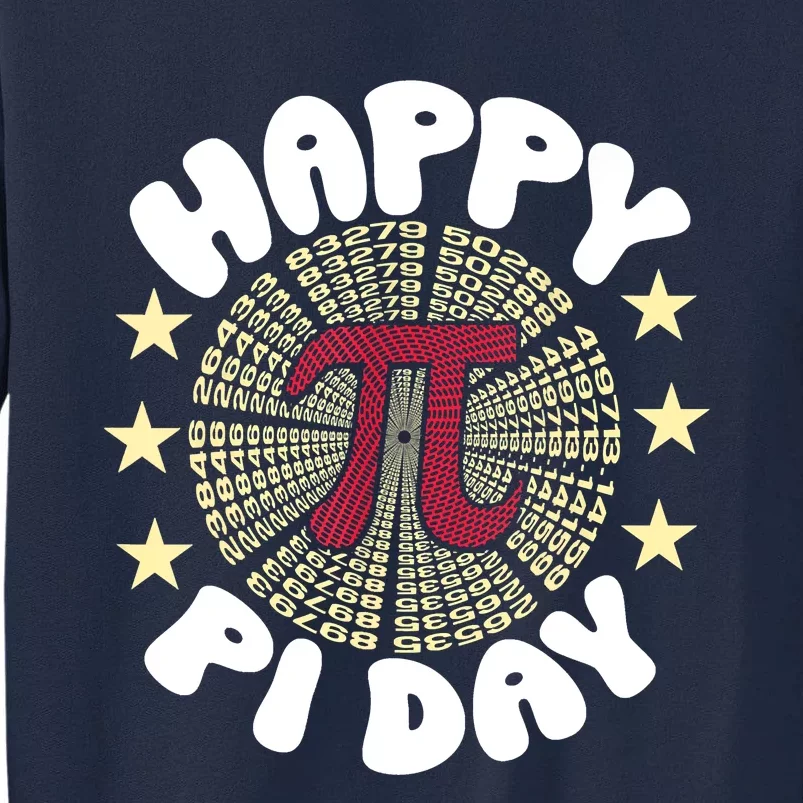 Happy Pi Day Funny Pi Mathematic Math For Teachers Tall Sweatshirt