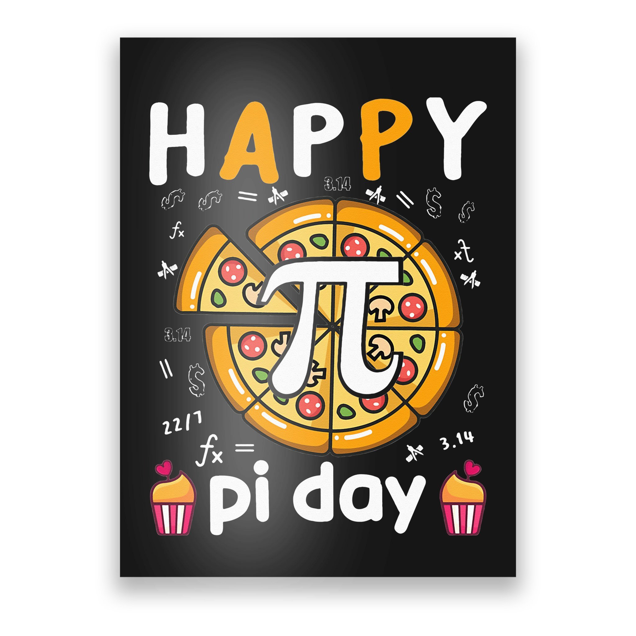 Happy Pi Day Pie Day Pizza Mathematics Pi Symbol Poster Teeshirtpalace