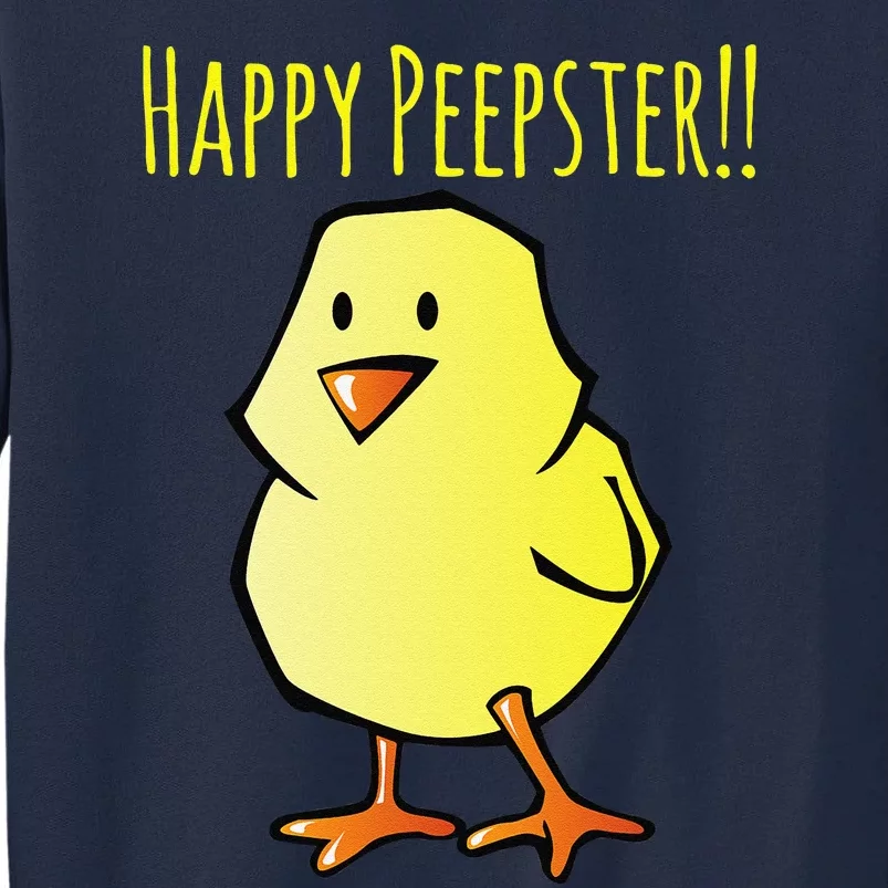 Happy Peepster!!, Easter Chick Cute, Chicken Tall Sweatshirt