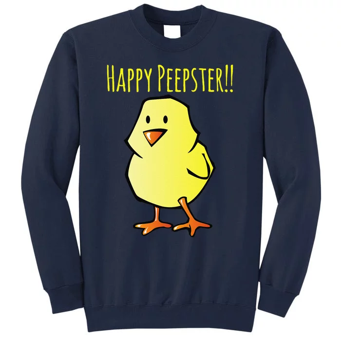 Happy Peepster!!, Easter Chick Cute, Chicken Tall Sweatshirt