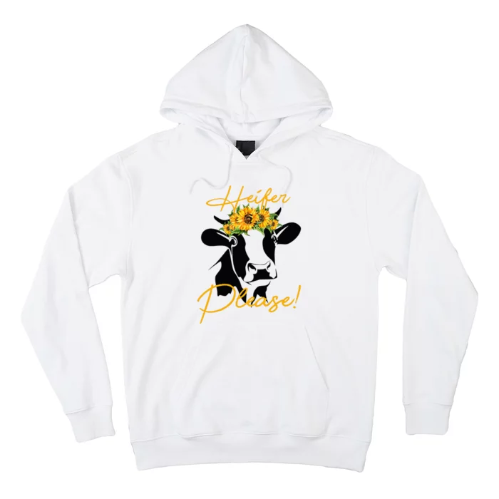 Heifer Please Funny Cow Heifer Hoodie