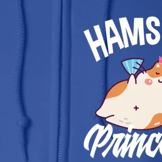 Hamster Princess Funny Hamster Lover Gift Full Zip Hoodie